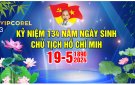 Kỷ niệm 134 năm ngày sinh Chủ tịch Hồ Chí Minh (19/5/1890 – 19/5/2024)