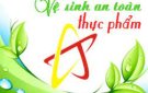 Bảo đảm an toàn thực phẩm, trong đó chú trọng an toàn thực phẩm bếp ăn tập thể, dịch vụ ăn uống và thức ăn đường phố