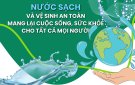 BÀI TUYÊN TRUYỀN VỀ NƯỚC SẠCH VÀ VỆ SINH MÔI TRƯỜNG