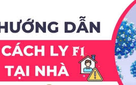 F1 đã tiêm đủ liều vaccine, hoặc đã khỏi COVID-19 trong 6 tháng, được cách ly y tế tại nhà 7 ngày, tự theo dõi sức khoẻ trong 07 ngày tiếp theo