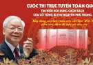 Cuộc thi trực tuyến toàn quốc tìm hiểu nội dung cuốn sách “Xây dựng và phát triển nền văn hóa Việt Nam tiên tiến, đậm đà bản sắc dân tộc” của cố Tổng Bí thư Nguyễn Phú Trọng.